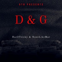 D&G (feat. NoneLikeMar) - Single - Har2Tricky