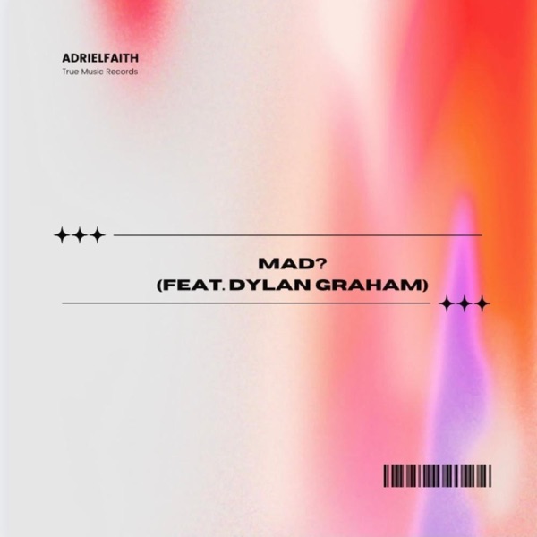 MAD? (feat. Dylan Graham)