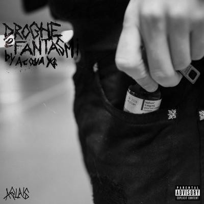 Droghe e Fantasmi (feat. Acqua YG) - Single