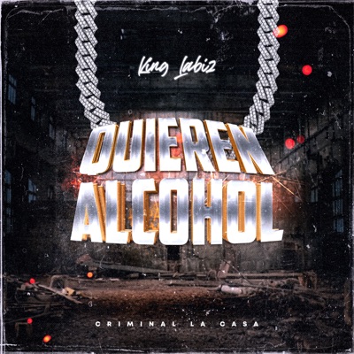 Quieren Alcohol - Single
