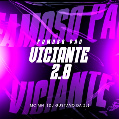 Famoso Pau Viciante 2.0 - Single