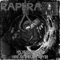 MY MIND CREATES MY BODY'S FALL INTO AN ENDLESS ABYSS - Single - RAPIRA666
