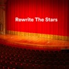Yan Richard Rewrite The Stars (From "The Greatest Showman") [Piano Version] Rewrite The Stars (From "The Greatest Showman") [Piano Version] - Single