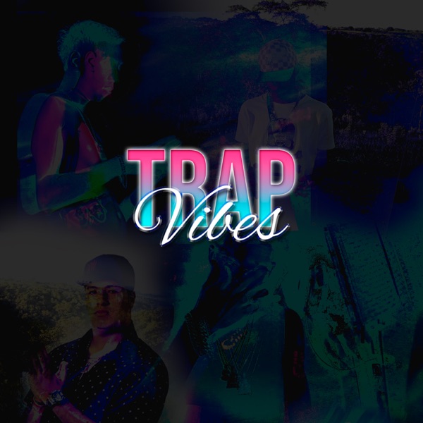Trap Vibes (feat. Young Prodigy Beats)