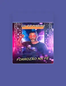 Dengarkan Gil Do Piseiro, tonton video musik, baca bio, lihat tanggal tur & lainnya!