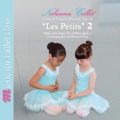 Les Petits 2 Ballet Class Music for Children Aged 5 + artwork