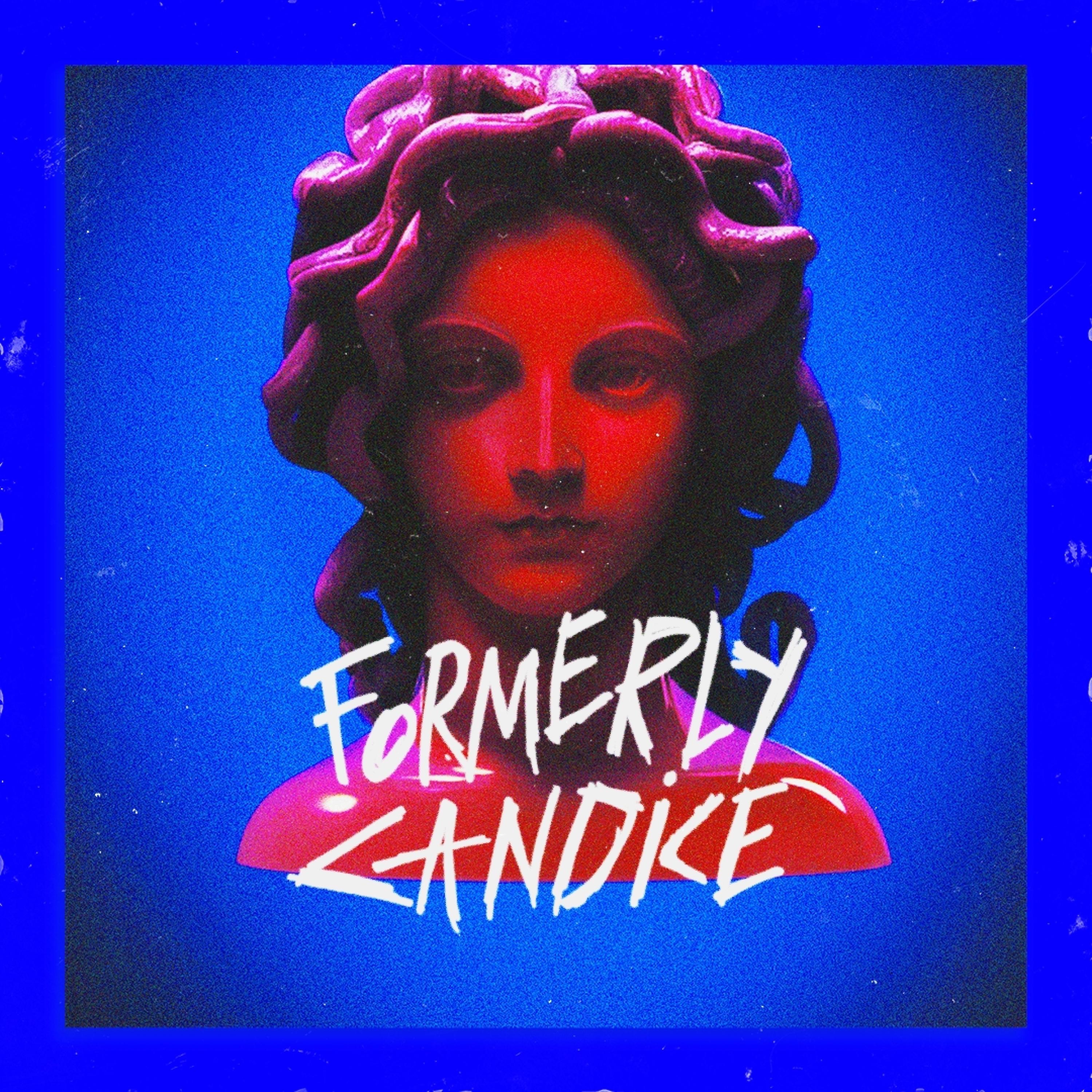 Formerly Candice - Single