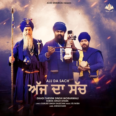 Ajj Da Sach - Single
