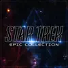 Stream & download Star Trek Epic Collection (Epic Version)