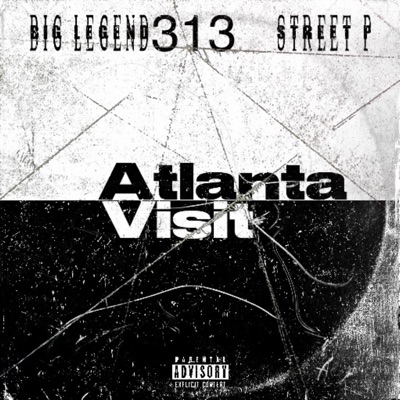 Atlanta Visit (feat. Street P) - EP