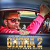 Ghora 2 - Benny Dhaliwal