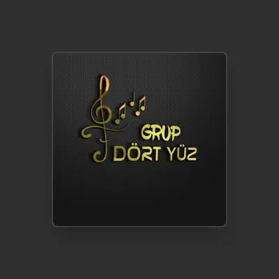 Listen to grup dort yuz, watch music videos, read bio, see tour dates & more!