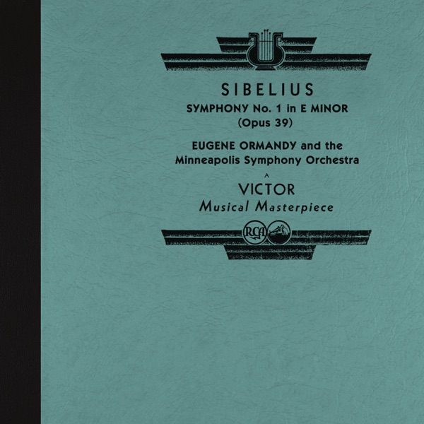 Ormandy Conducts Sibelius Symphony No.1 in E Minor (2022 Remastered Version)