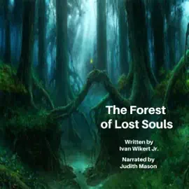 The Forest of Lost Souls: The Wizard Master, Book 1 (Unabridged)