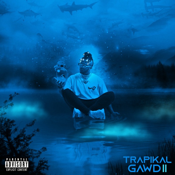 Trapikal Gawd 2