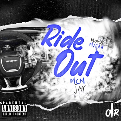 Ride Out (feat. MCM Jay) - Single