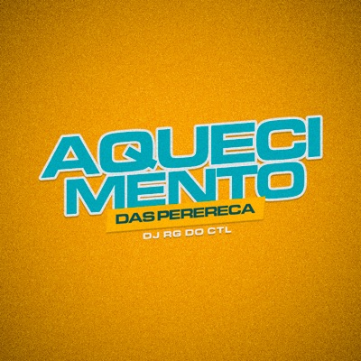 Aquecimento das Perereca - Single