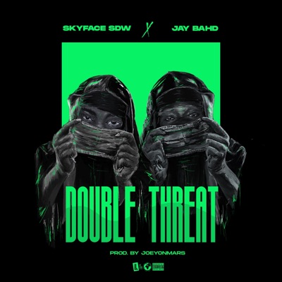 Double Threat (feat. Jay Bahd) - Single