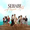 Sehabe - Hayırım Yok