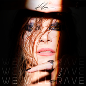 We Will Rave - Kaleen Cover Art