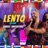 LENTO (En Vivo)