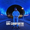 Sin Compartir - Single