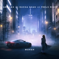 Woman - Single - Kadillax, Ducka Shan & Feels Right