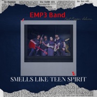 Smells Like Teen Spirit (feat. Pepper Solana) - Single - EMP3 band