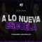 A lo Nueva Escuela (feat. Matias Mareco DJ) - Dj Braii lyrics