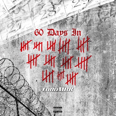 60 Days In - Single