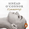 Rememberings - Sinéad O'Connor