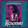 Stream & download The Retaliators Soundtrack Score