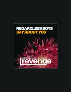 收听 Regardless Boys、观看音乐视频、阅读小传、查看巡演日期等 ！