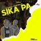 Sika Pa (feat. Frosh Muller) - LIL BURN lyrics