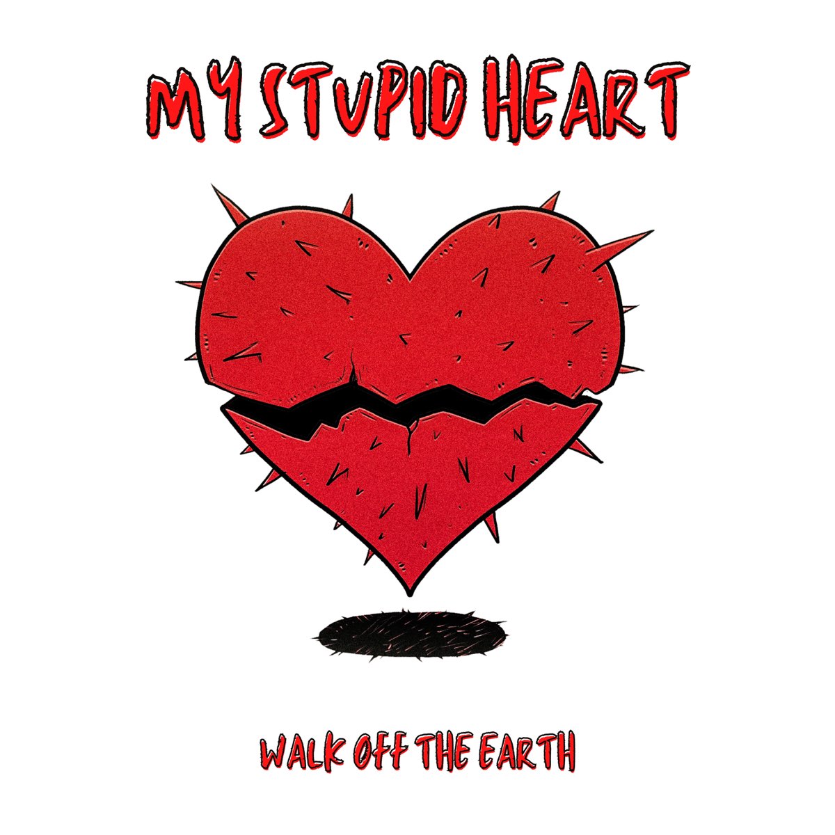 ‎My Stupid Heart - Single - Album by Walk Off the Earth - Apple Music