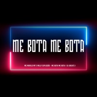 Me Bota Me Bota (feat. MC Murilo MT) - Single - Milly Explosão