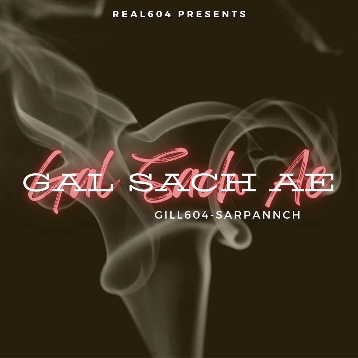 Gal Sach Ae - Single - Sarpannch & Gill604의 앨범 - Apple Music Apple Music에서 감상하는 Sarpannch & Gill604의 Gal Sach Ae... 