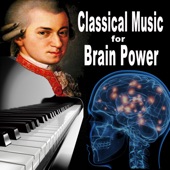 Classical Music for Brain Power - Bach, Mozart, Van Beethoven, Chopin, Pachelbel, Scarlatti, Debussy (Classical Study Music for Stimulation Concentration Studying and Focus) artwork