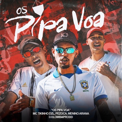 Os Pipa Voa - Single