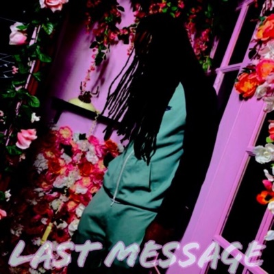 Last Message - Single