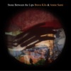 Stone Between the Lips - Single