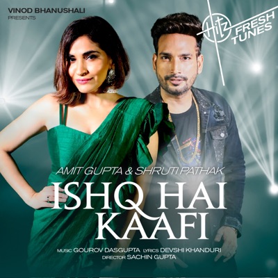 Ishq Hai Kaafi - Single