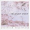 Winter Over - Polaroid Collective & Fox Tucker lyrics