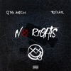 No Rights (feat. Roseair) - Single