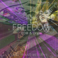FREEDOM - EDM & ORGEL - - Single