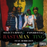 Rastaman Ting (feat. Bobbi Zion) - Single - Paperboi E&J