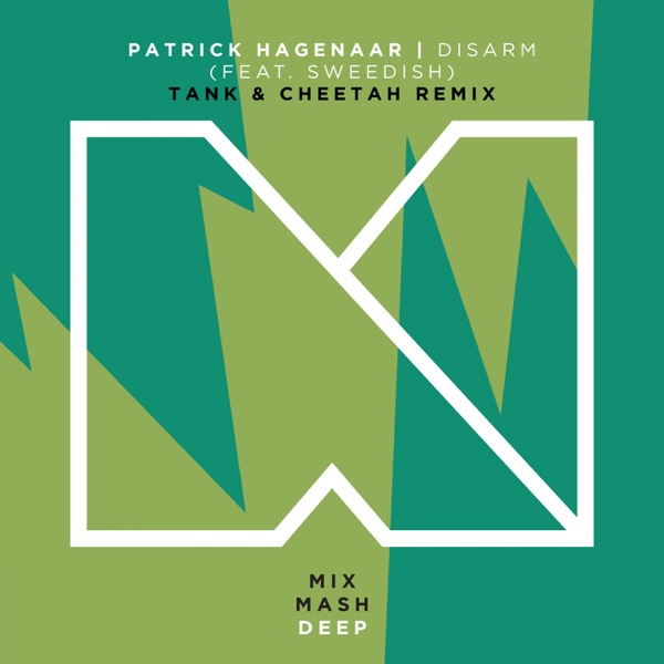 Disarm (Tank & Cheetah Remix) [feat. Sweedish] - Single