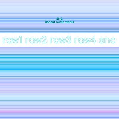 Raw (feat. SNC)