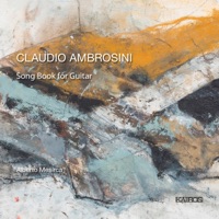 Claudio Ambrosini: Song Book for Guitar - Alberto Mesirca