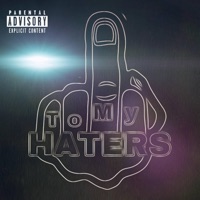 2 My Haters - Single - H9 music